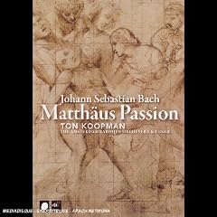 Bach - St. Matthew Passion by