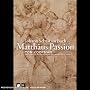 Bach - St. Matthew Passion