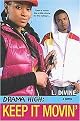 Keep It Movin' (Drama High) (Paperback)
