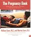 The Pregnancy Book: A Month-by-Month Guide Tag: Everythg. You Need to Know From America's..