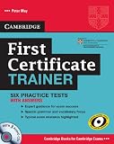 First Certificate Trainer Six Practice Tests with Answers and Audio CDs (3) (Authored Practice Tests)