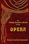The Young Person's Guide to the Opera