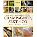Dumonts kleines Lexikon Champagner, Sekt & Co
