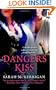 Danger's Kiss