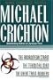 Three Complete Novels: The Andromeda Strain, The Terminal Man, and The Great Train Robbery