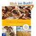 Vollkorn-Backen: Brot, Geb�ck und S��es