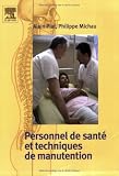 Revue Elsevier  / Personnel de santé et techniques de manutention