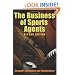 The Business of Sports Agents, 2nd Edition