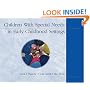 Children With Special Needs in Early Childhood Settings