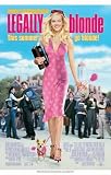 Legally Blonde - Movie Poster / Print -- Custom Framing Available