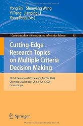 Cutting-Edge Research Topics on Multiple Criteria Decision Making: 20th International Conference, MCDM 2009, Chengdu/Jiuzhaigou, China, June 21-26, ... in Computer and Information Science)