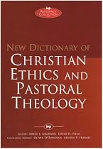 New Dictionary of Christian ethics & pastoral theology
