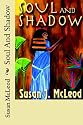 Soul And Shadow