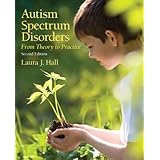 autism spectrum disorders from theory to practice 2nd edition