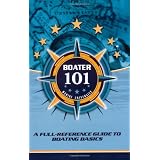 Boater101: A Full-Reference Guide to Boating Basics
