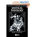Mystical Theology: The Integrity of Spirituality and Theology (Challenges in Contemporary Theology)