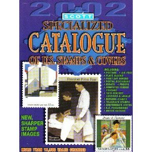 Specialized Catalogue of United States Stamps & Covers 2002 (Scott Specialized Catalogue of United States Stamps)