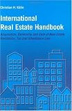 International Real Estate Manual: Acquisition, Ownership and Sale of Real Estate Residence, Tax and Inheritance Law