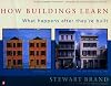 How Buildings Learn: What Happens After They're Built