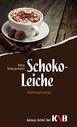 Schoko-Leiche (Schoko-Pillen) (German Edition)
