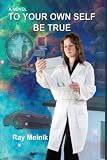 To Your Own Self Be True (N/A)