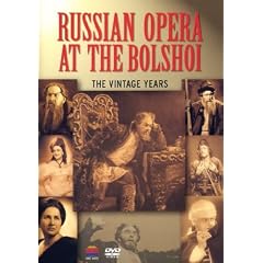 Russian Opera At The Bolshoi - The Vintage Years [DVD] [2004]