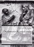 Produkt-Bild: Declamatio Romanorum: Dokument juristischer Argumentationstechnik, Fenster in die Gesellschaft ihrer Zeit und Quelle des Rechts?