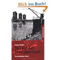 Tod auf der Maulbeerinsel - Ein Mannheim-Krimi