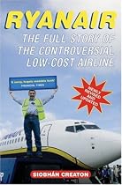 Ryanair: How a Small Irish Airline Conquered Europe