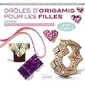 Dr�les d'origamis pour les filles