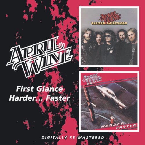 APRIL WINE - First Glance/Harder..Faster - Zortam Music