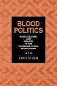 Blood Politics: Race, Culture, and Identity in the Cherokee Nation of Oklahoma