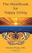 The Handbook For Happy Living
