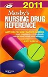 L. Skidmore-Roth RN MSN NP's Mosby's 2011 Nursing Drug 24 edition(Mosby's 2011 Nursing Drug Reference (SKIDMORE NURSING DRUG REFERENCE) [Paperback]) (2010)