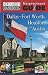 Newcomer's Handbook Neighborhood Guide: Dallas-Fort Worth, Houston, and Austin (Newcomer's Handbooks)