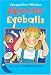Monster Eyeballs by Jacqueline Wilson