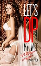 Let's DP My Wife: Wedding Night Let's DP My Wife: Wedding Night