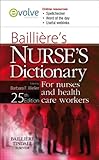 Baillière's nurses' dictionary : for nurses and health care workers