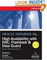 Oracle Database 10g High Availability with RAC, Flashback, and Data Guard (Osborne ORACLE Press Series)