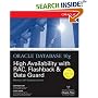 Oracle Database 10g High Availability with RAC, Flashback & Data Guard: With RAC, Flashback and Data Guard (Osborne Oracle Press Series)