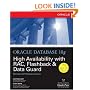 Oracle Database 10g High Availability with RAC, Flashback & Data Guard: With RAC, Flashback and Data Guard (Osborne Oracle Press Series)
