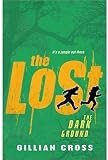 The Dark Ground - The Lost Book 1