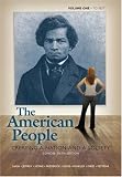 The American People: Creating a Nation and a Society, Concise Edition, Volume 1 (to 1877) (6th Edition) (MyHistoryLab Series)
