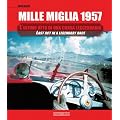 Mille Miglia 1957: L'Ultimo Atto Di Una Corsa Leggendaria/Last Act in a Legendary Race