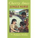 cherry ames jungle nurse book 18 cherry ames nursing stories