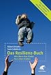 Das Resilienz-Buch. Wie Eltern ihre Kinder f�rs Leben st�rken