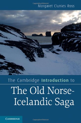 The Cambridge Introduction to the Old Norse-Icelandic Saga (Cambridge Introductions to Literature)