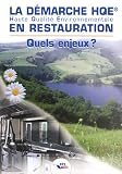 Les démarches HQE (Haute Qualité Environnementale) en restauration : Quels enjeux ?