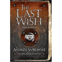 The Last Wish (Gollancz S.F.)