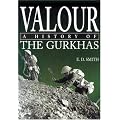 Valour: A History of the Gurkhas